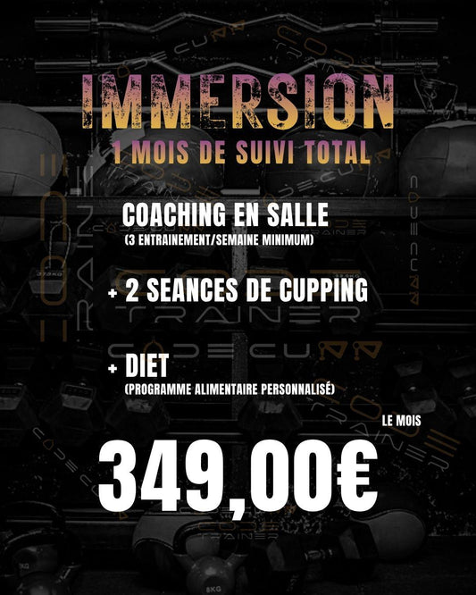IMMERSION 1 MOIS DE SUIVI